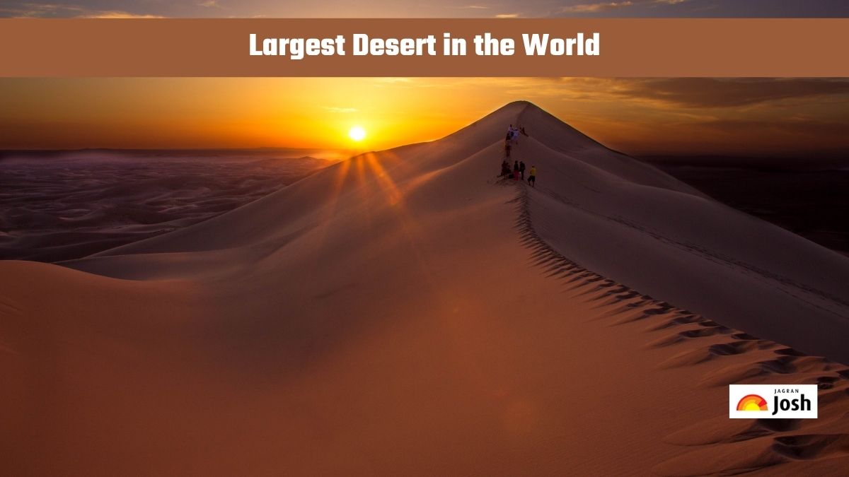 Which is the Largest Desert in the World?