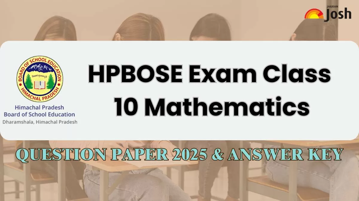 Himachal Pradesh Class 10th Mathematics Question Paper And Answer Key With Exam Analysis 2025: PDF Download