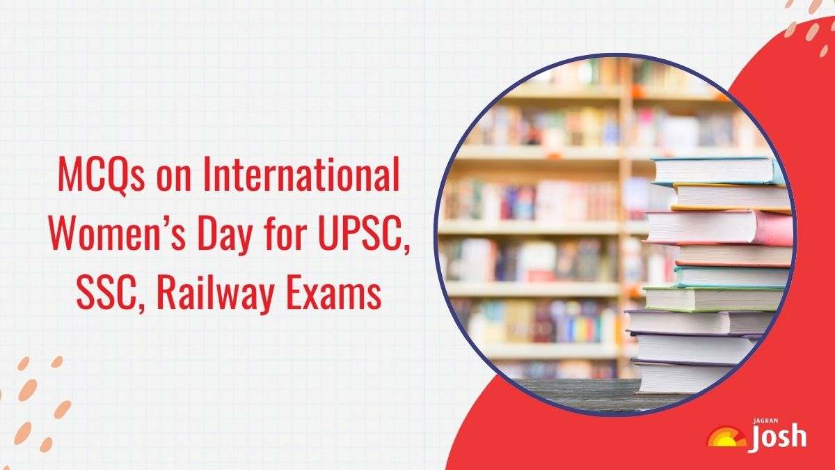 Top MCQs on International Women’s Day for UPSC, SSC, Railway Exams: Questions And Answers On Their Achievements