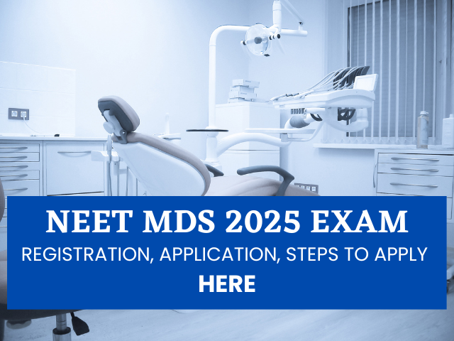 The NBEMS to close the registration window for NEET MDS 2025 today, March 10, 2025.