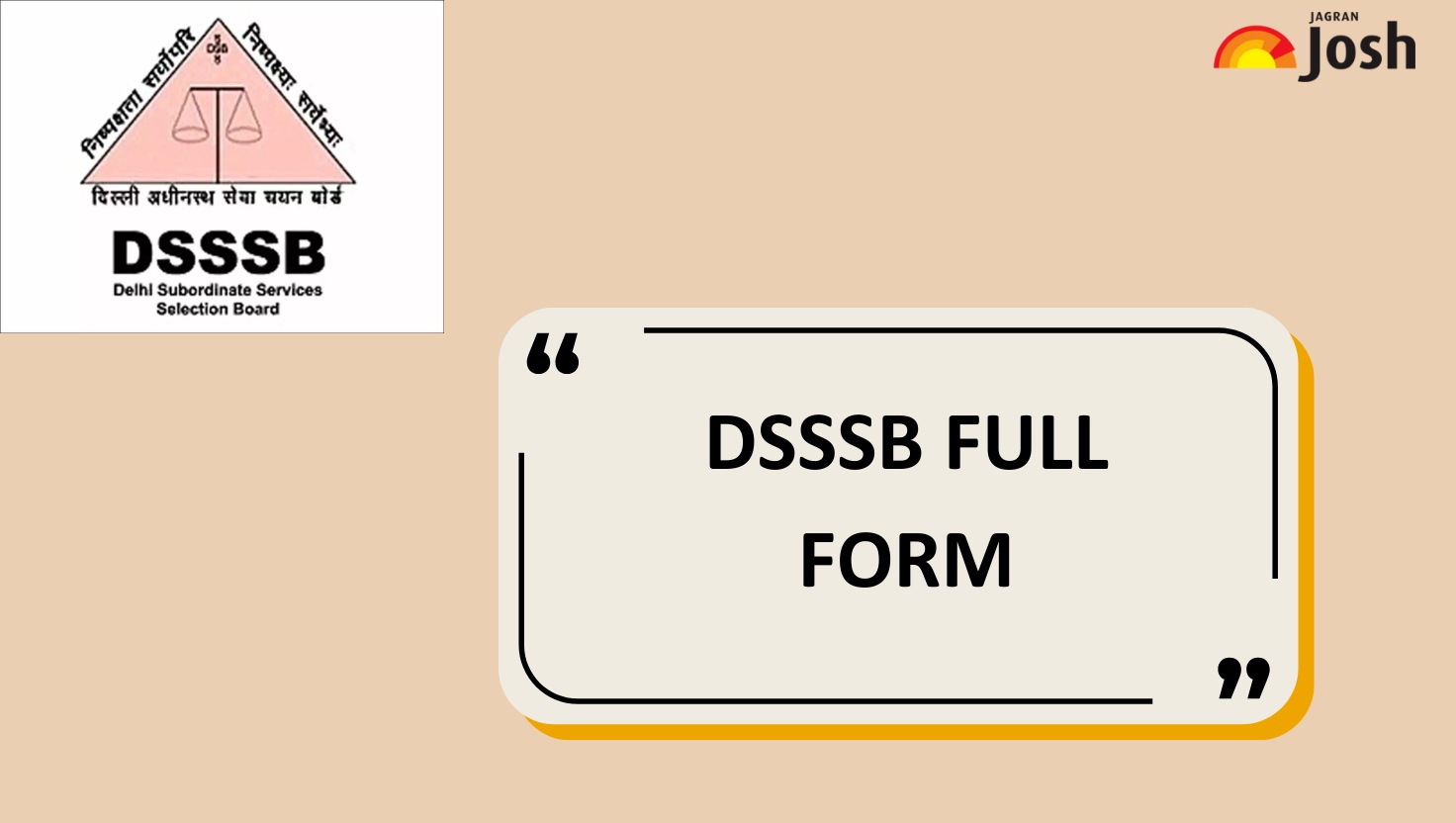 DSSSB Full Form: Check List of Exams, Eligibility Criteria with Important Details