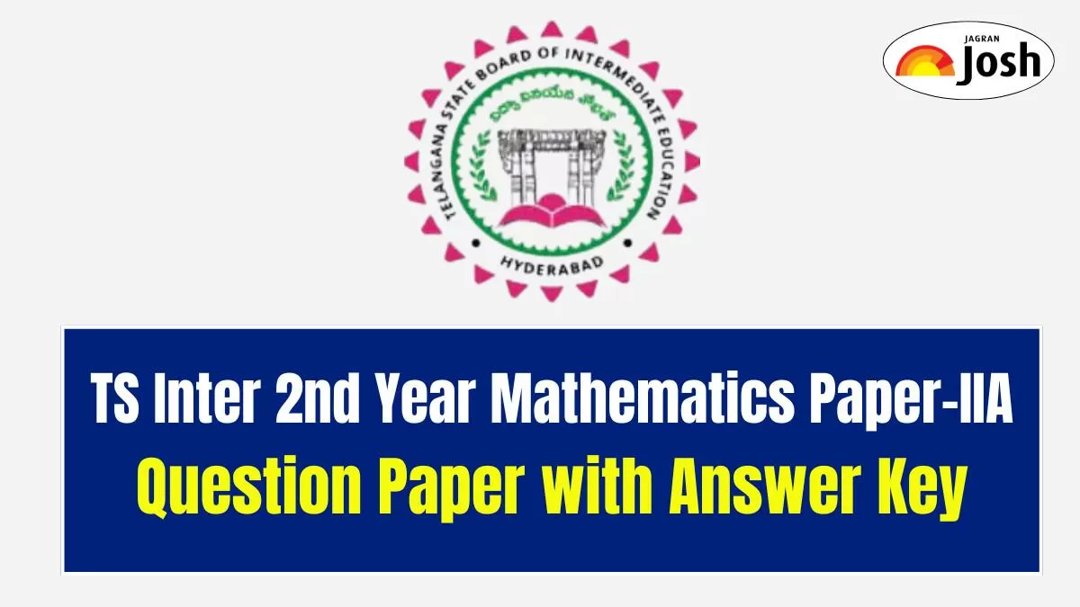 Download TS Inter 2nd Year Mathematics Paper-IIA Question Paper 2025 with Answer Key in PDF