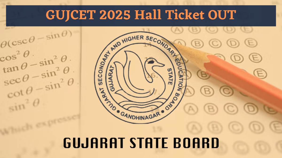GUJCET 2025 Hall Ticket OUT