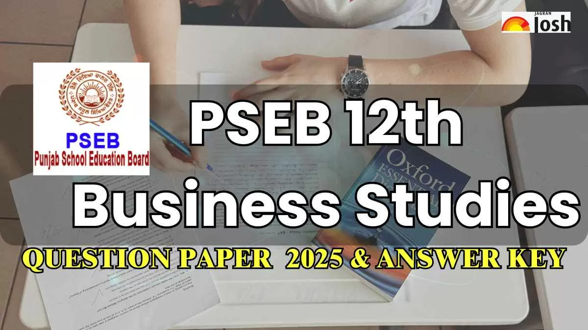 PSEB Class 12 Business Studies Question Paper 2025 with Answer Key, Download PDF