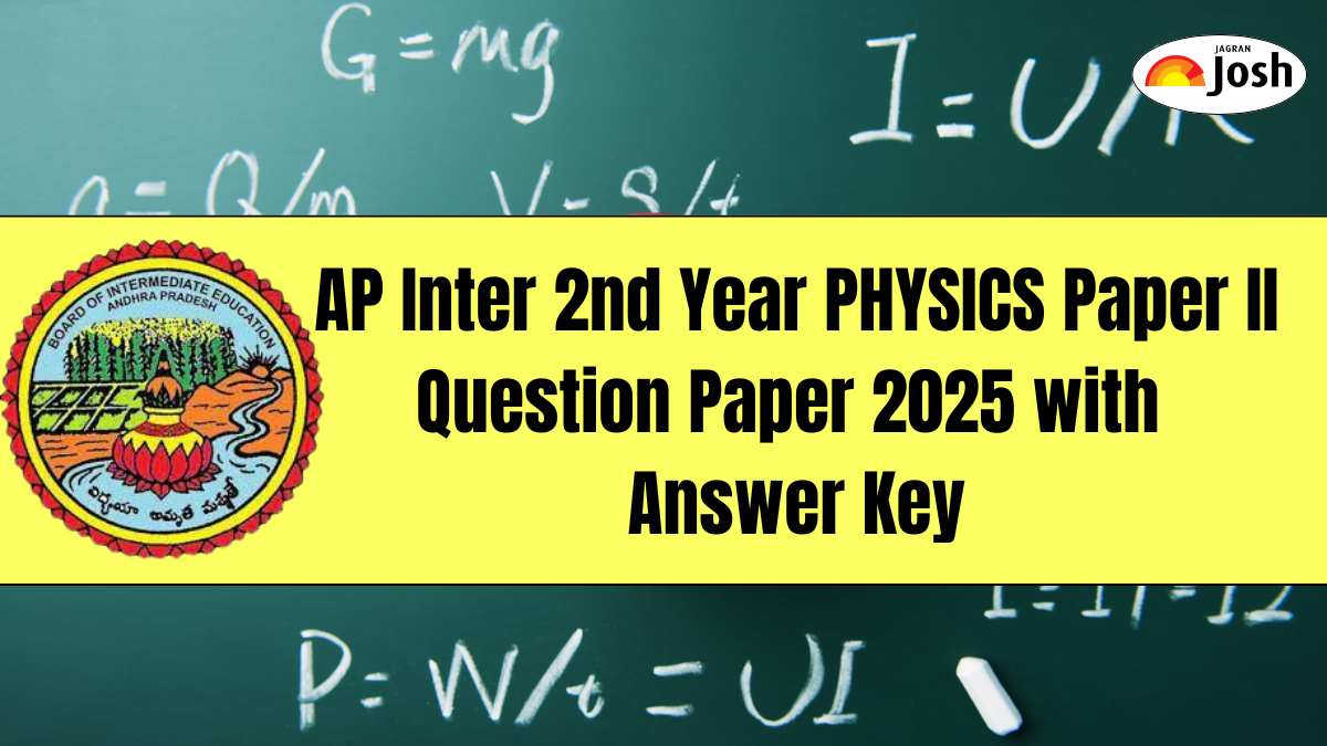 AP Inter 2nd Year Physics Paper II Question Paper 2025 with Answer Key, Download PDF