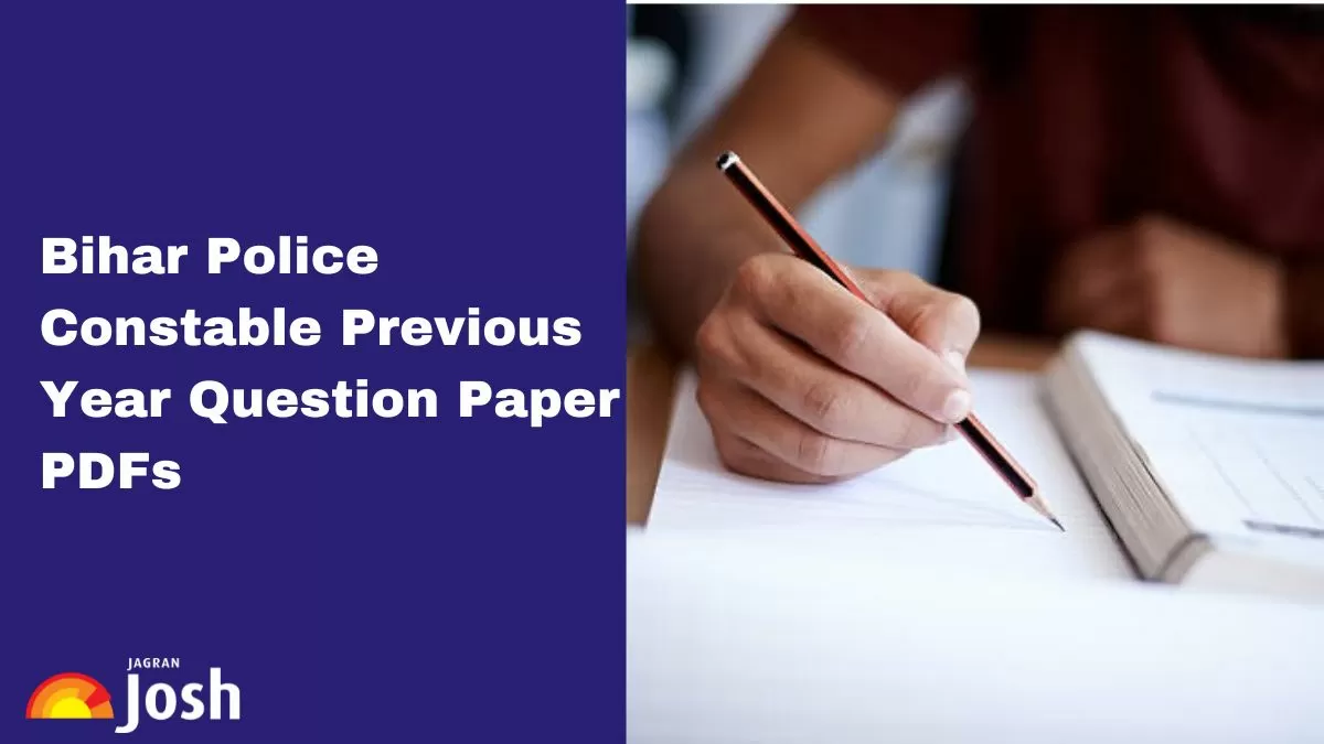 Bihar Police Constable Previous Year Question Paper: Download Free PDFs with Solutions for Better Preparation