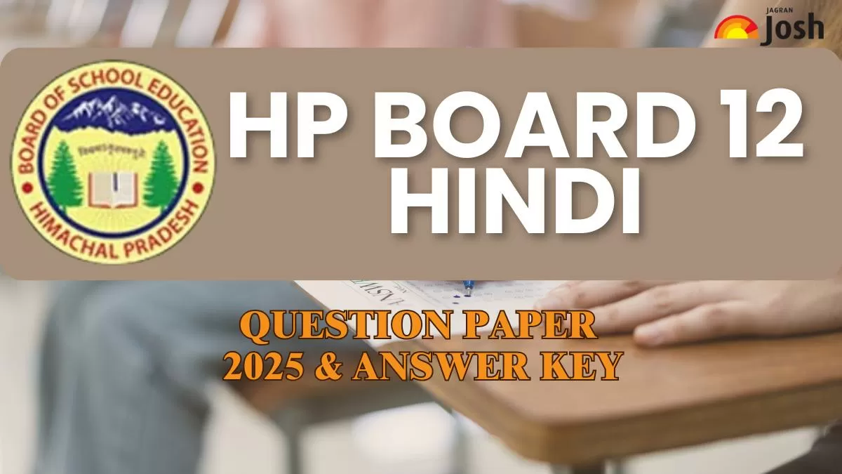 Himachal Pradesh Class 12th Hindi Question Paper And Answer Key With Exam Analysis 2025: PDF Download