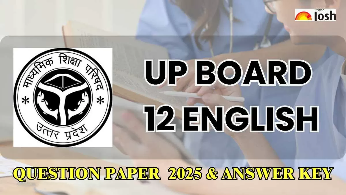 UP Class 12 English Exam Analysis 2025: Difficulty Level, Question Paper & Answer Key