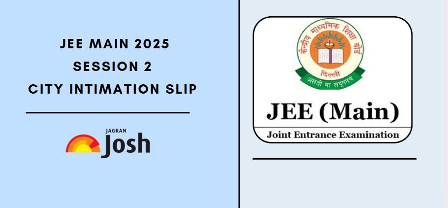 jee main city intimation slip 2025