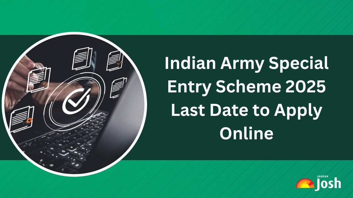 Indian Army Special Entry Scheme 2025: Last Date to Apply Online at joinindianarmy.nic.in