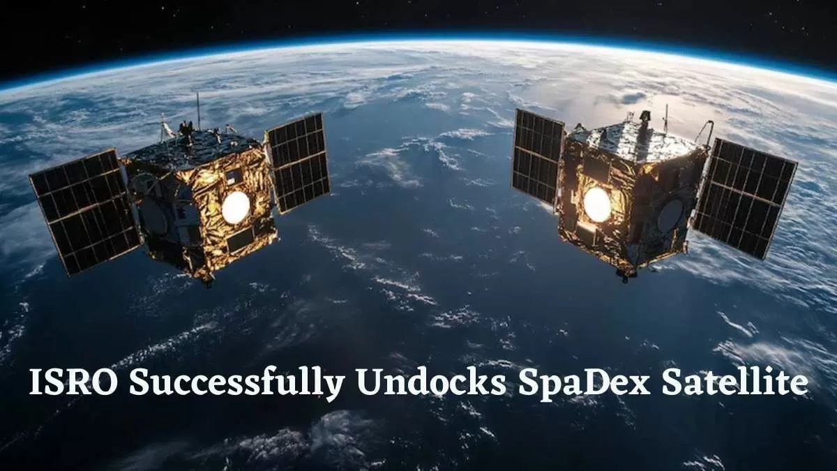 India Becomes 4th Country to Achieve Space Docking