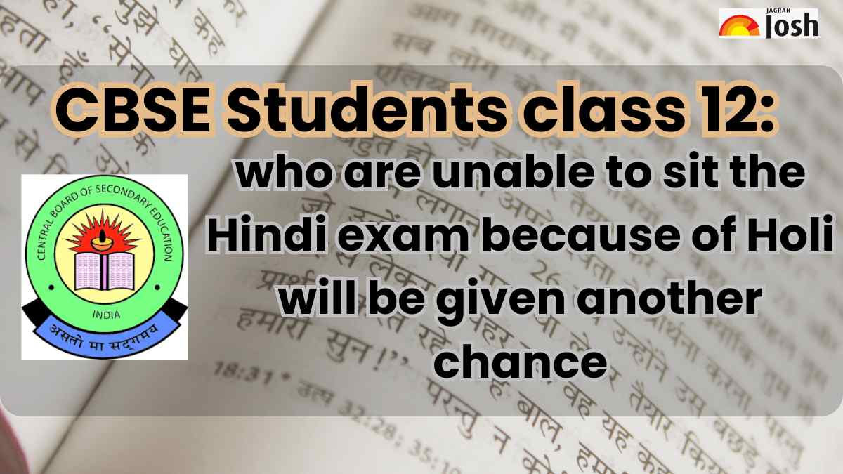 CBSE Class 12 Hindi Exam 2025: Students Missing March 15 Exam to Get Another Chance
