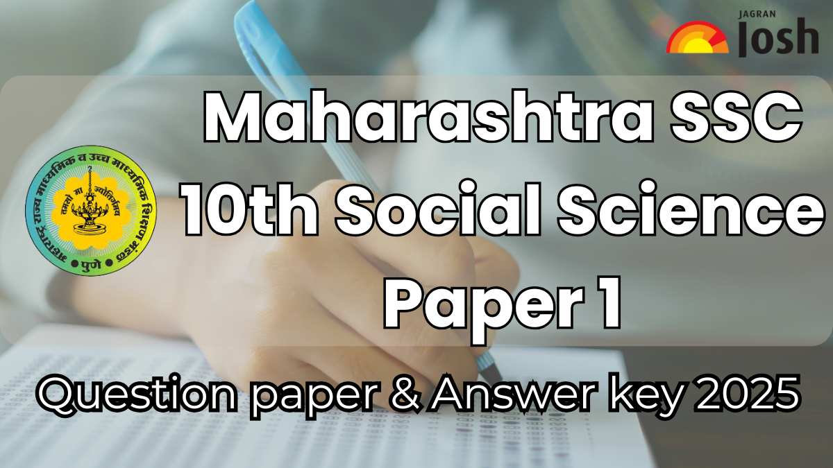 Maharashtra SSC Class 10 Social Science Paper 1 Question Paper 2025 with Answer Key, Download PDF
