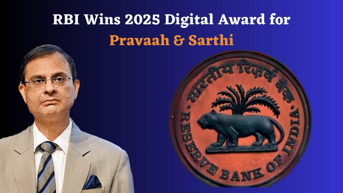 RBI Wins 2025 Digital Award for Pravaah & Sarthi: What They Are; Details Inside