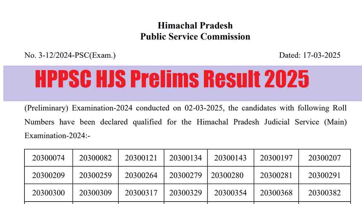 HPPSC HJS Prelims Result 2025 Out at hppsc.hp.gov.in: Check Result PDF and mains exam schedule 