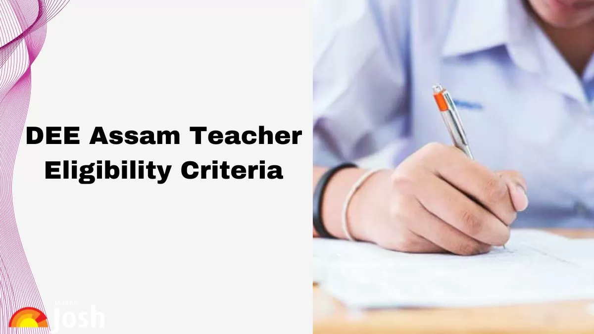 DEE Assam LP and UP Teacher Eligibility Criteria 2025