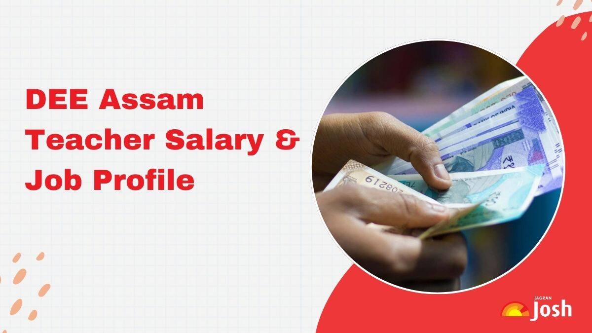 DEE Assam Teacher Salary 2025: Check In-Hand Pay, Structure, Perks and Allowances