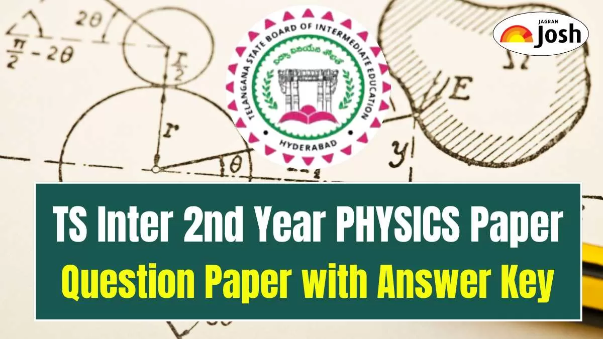 Download TS Inter 2nd Year Physics Question Paper 2025 with Answer Key in PDF