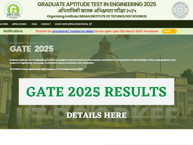 IIT Roorkee will release the GATE results today on the official website of IIT GATE at gate2025.iitr.ac.in