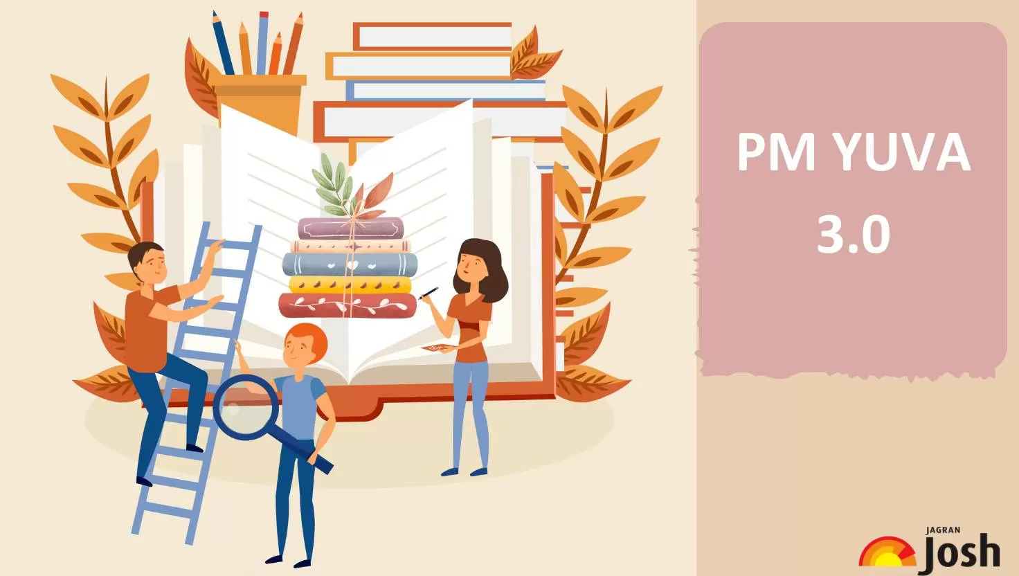PM YUVA 3.0: Check All the Details Here