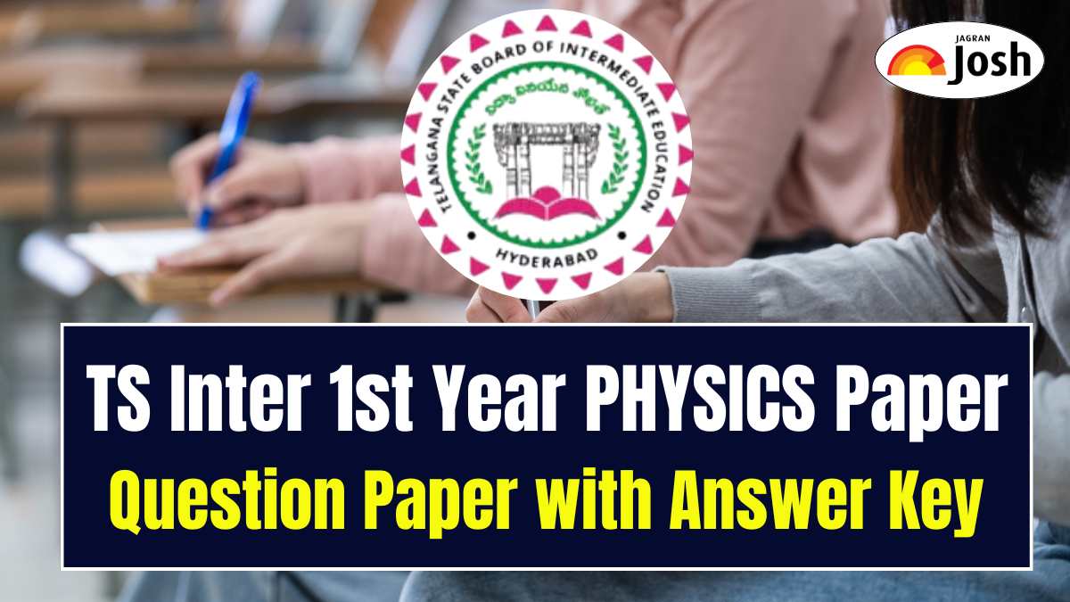 TS Inter 1st Year Physics Question Paper 2025 with Answer Key, Download PDF