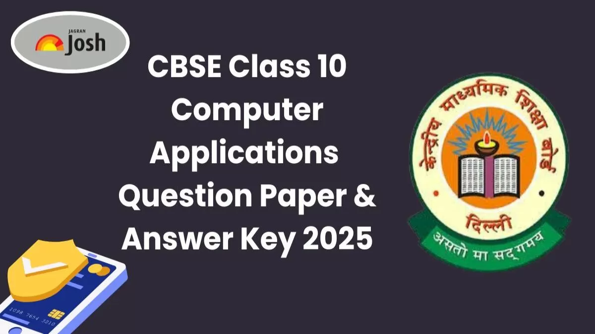  CBSE Class 10 Computer Applications Question Paper & Answer Key 2025