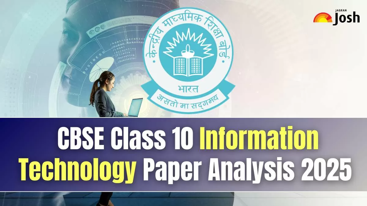 CBSE Class 10 Information Technology Exam Analysis 2025, Check Details Here. 