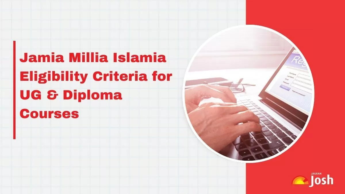 JMI Eligibility Criteria for UG and Diploma Courses