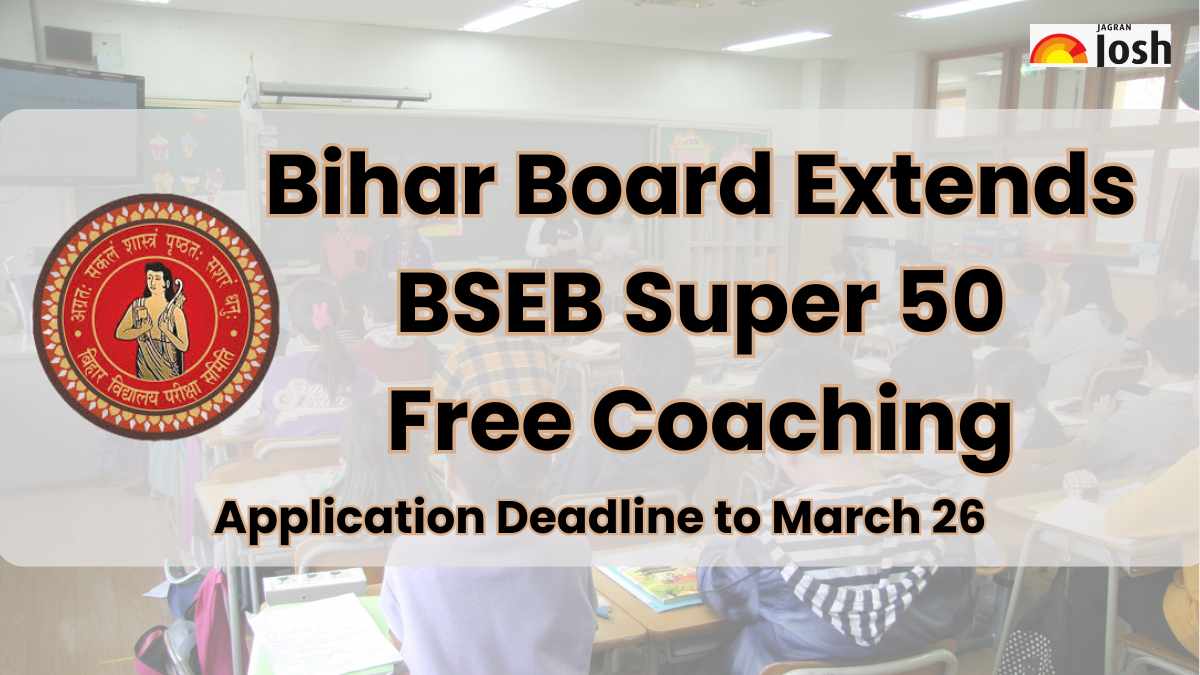 Bihar Board Extends BSEB Super 50 Free Coaching Application Deadline to March 26