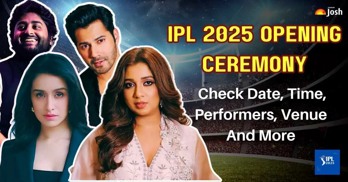 IPL 2025 Opening Ceremony: Check Date, Time, Performers, Venue and How to Watch Live