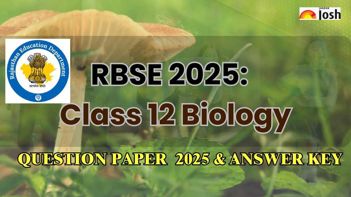 Rajasthan Board Class 12 Biology Exam Analysis 2025: Difficulty Level, Question Paper & Answer Key