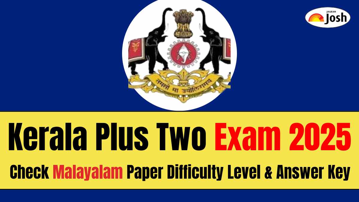 Kerala Plus Two Language Exam Analysis 2025: Check Malayalam Paper Difficulty Level & Answer Key