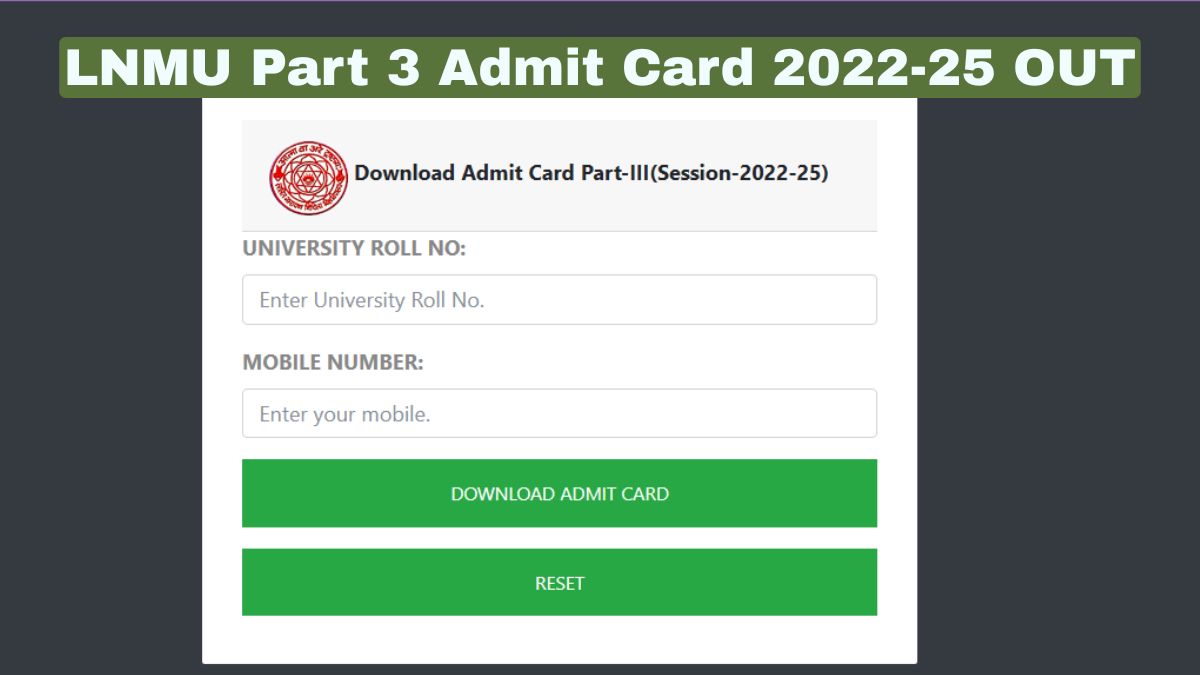 LNMU Part 3 Admit Card 2022-25 OUT: ललित नारायण मिथिला यूनिवर्सिटी एडमिट कार्ड जारी, ये रहा Direct Link