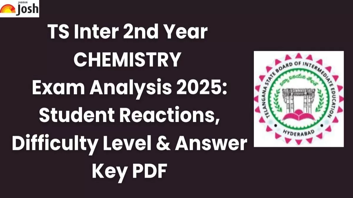 TS Inter 2nd Year Chemistry Exam Analysis 2025