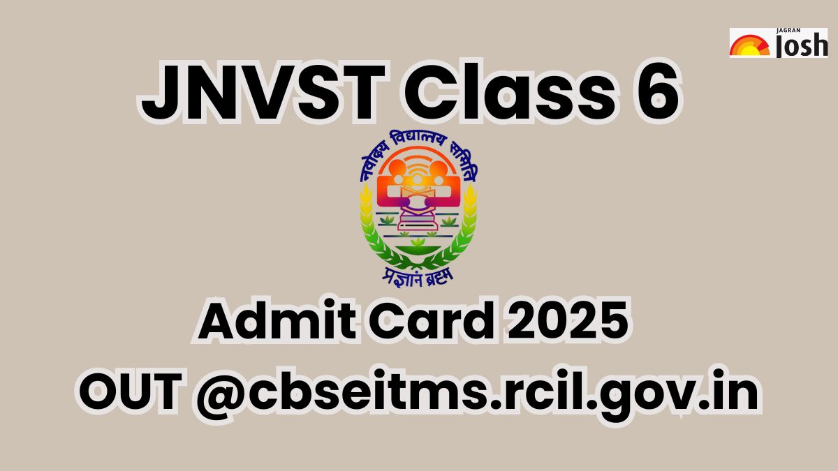 JNVST Class 6 Admit Card 2025 OUT @cbseitms.rcil.gov.in; Direct link to Download Hall Ticket Here