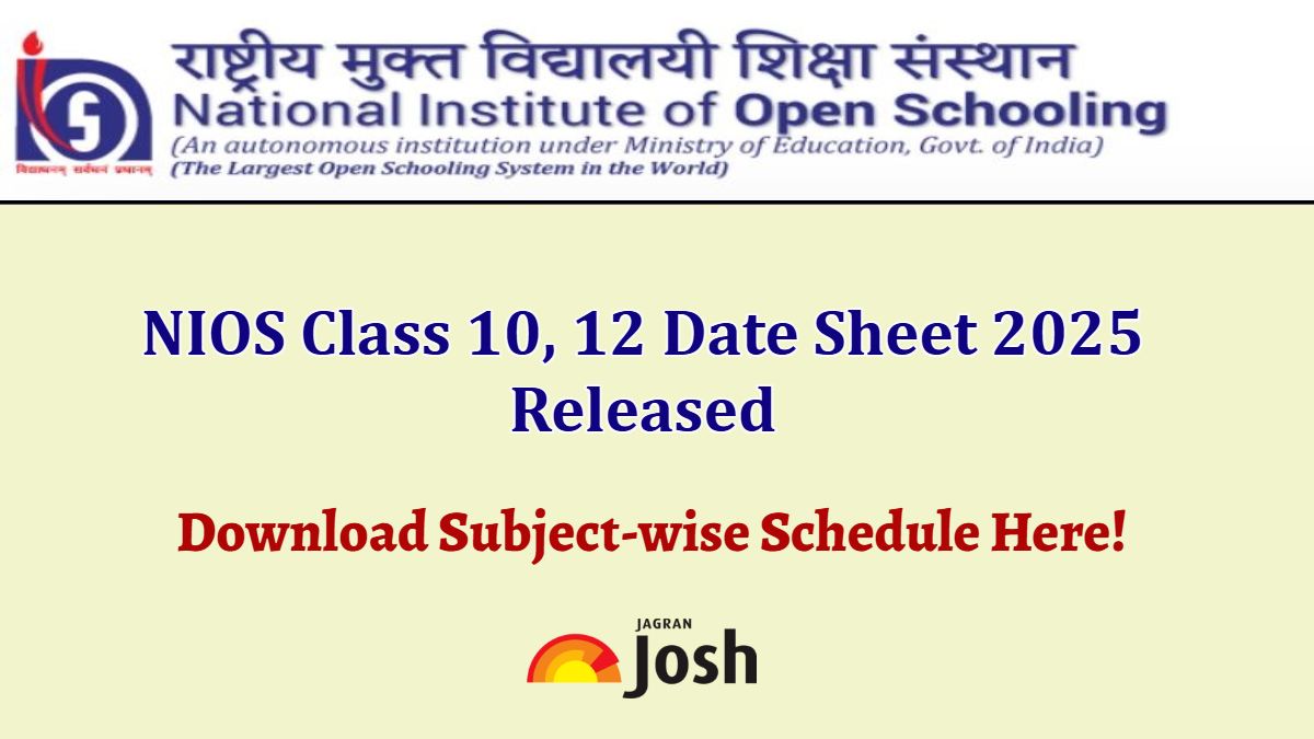 NIOS Date Sheet 2025: Class 10th, 12th Exam Schedule Announced, Check Dates Here