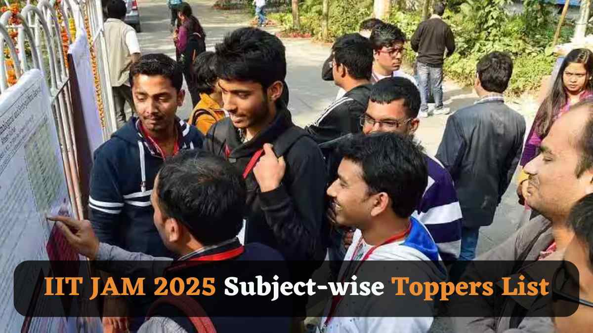 IIT JAM 2025 Toppers List Released.