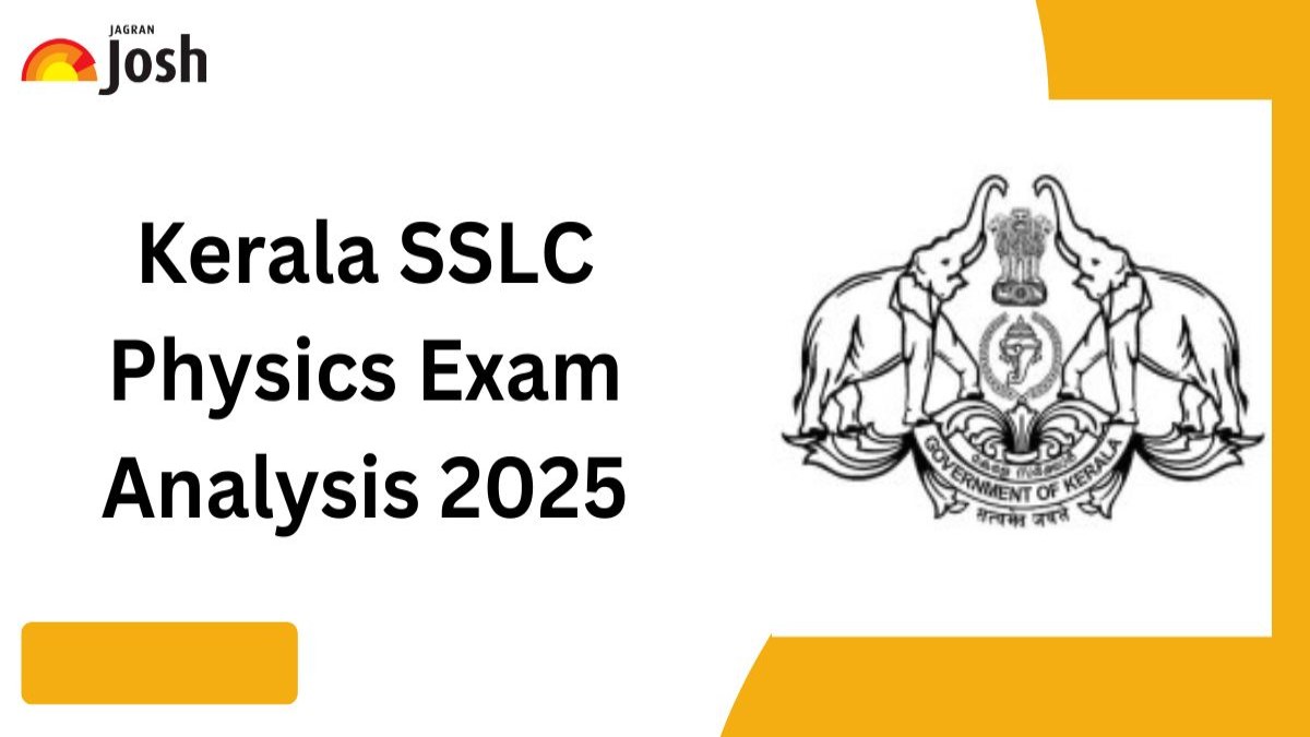 Kerala SSLC Physics Exam Analysis 2025: Students & Teachers Reactions, Difficulty Level and Answer Key