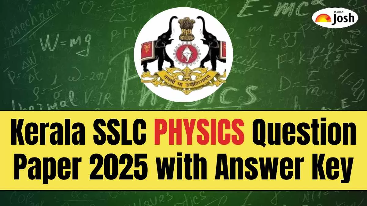 Kerala SSLC Physics Question Paper 2025 and Answer Key