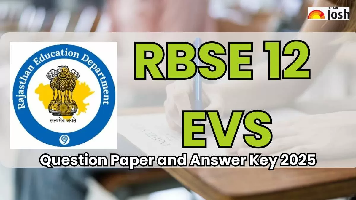 Rajasthan Board Class 12 EVS Exam Analysis 2025: Difficulty Level, Question Paper & Answer Key