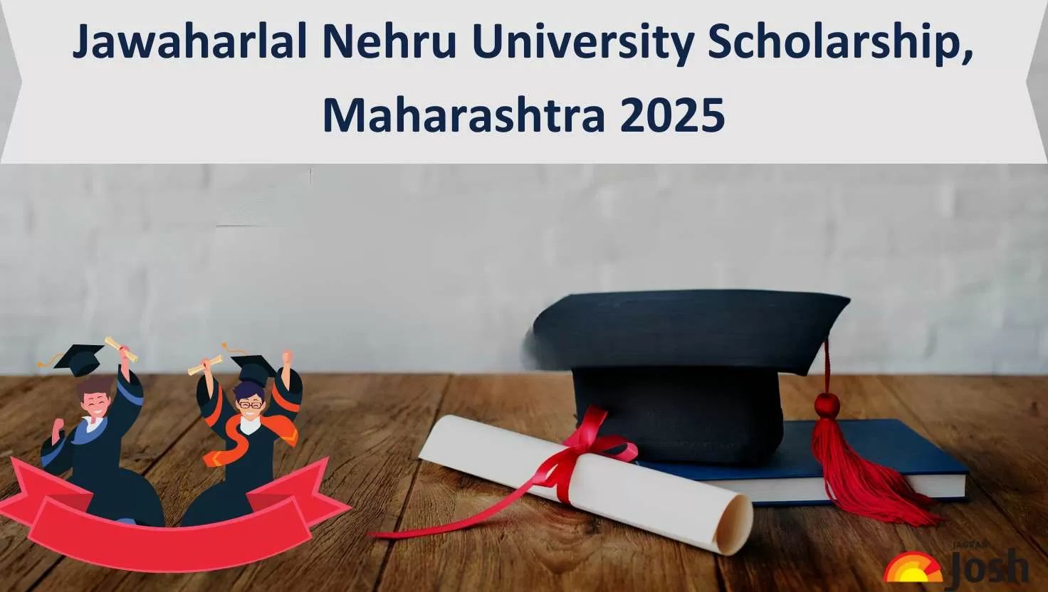 Jawaharlal Nehru University Scholarship, Maharashtra 2025
