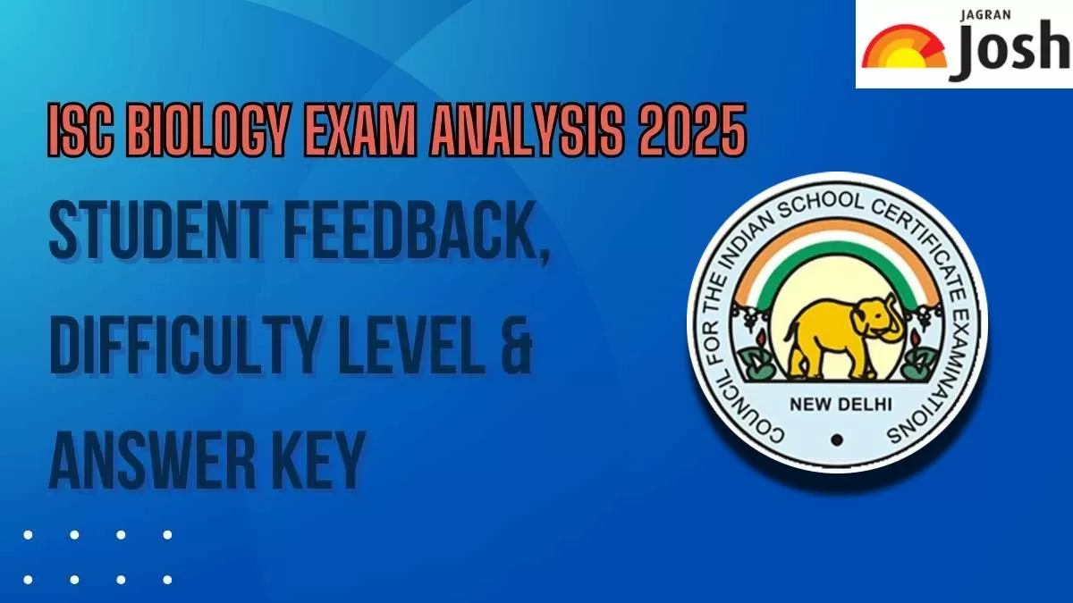 ISC Class 12 Biology Exam Analysis 2025