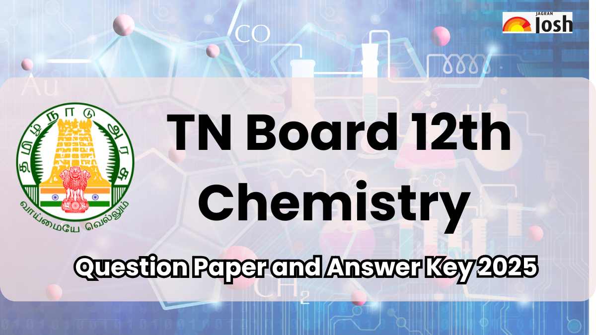 TN Class 12 Chemistry Exam Analysis 2025: Difficulty Level, Question Paper & Answer Key