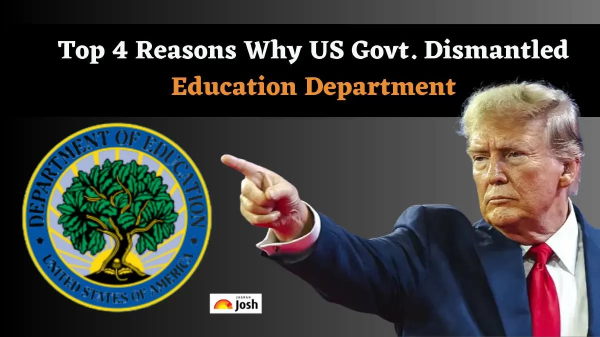 Top 4 Reasons Why US Govt. Dismantled Education Department.