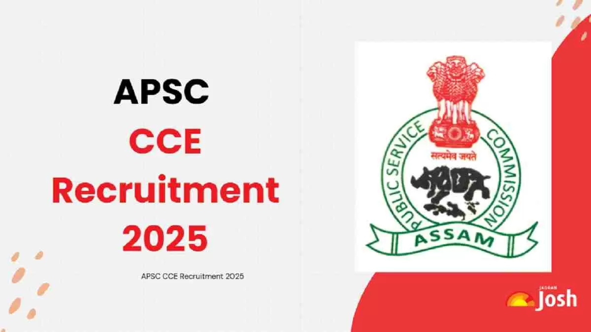 Get all details for APSC CCE Recruitment 2025 here apply online