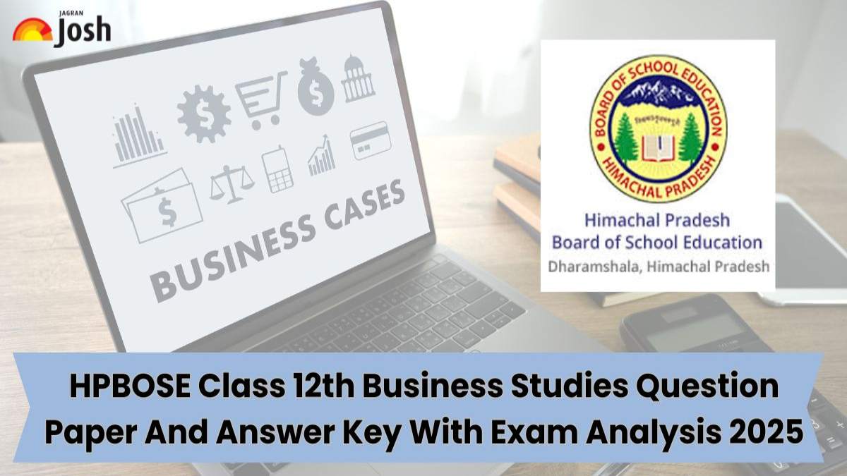 HPBOSE Class 12th Business Studies Question Paper And Answer Key 2025: FREE PDF Download