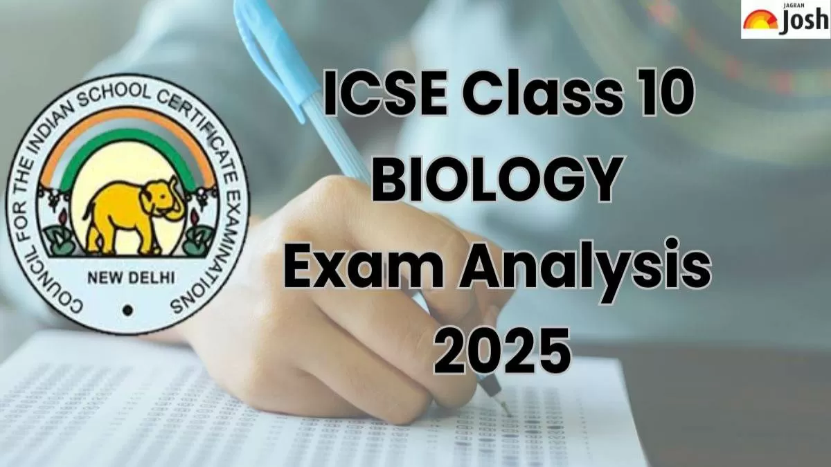 ICSE Class 10 Biology Exam Analysis 2025