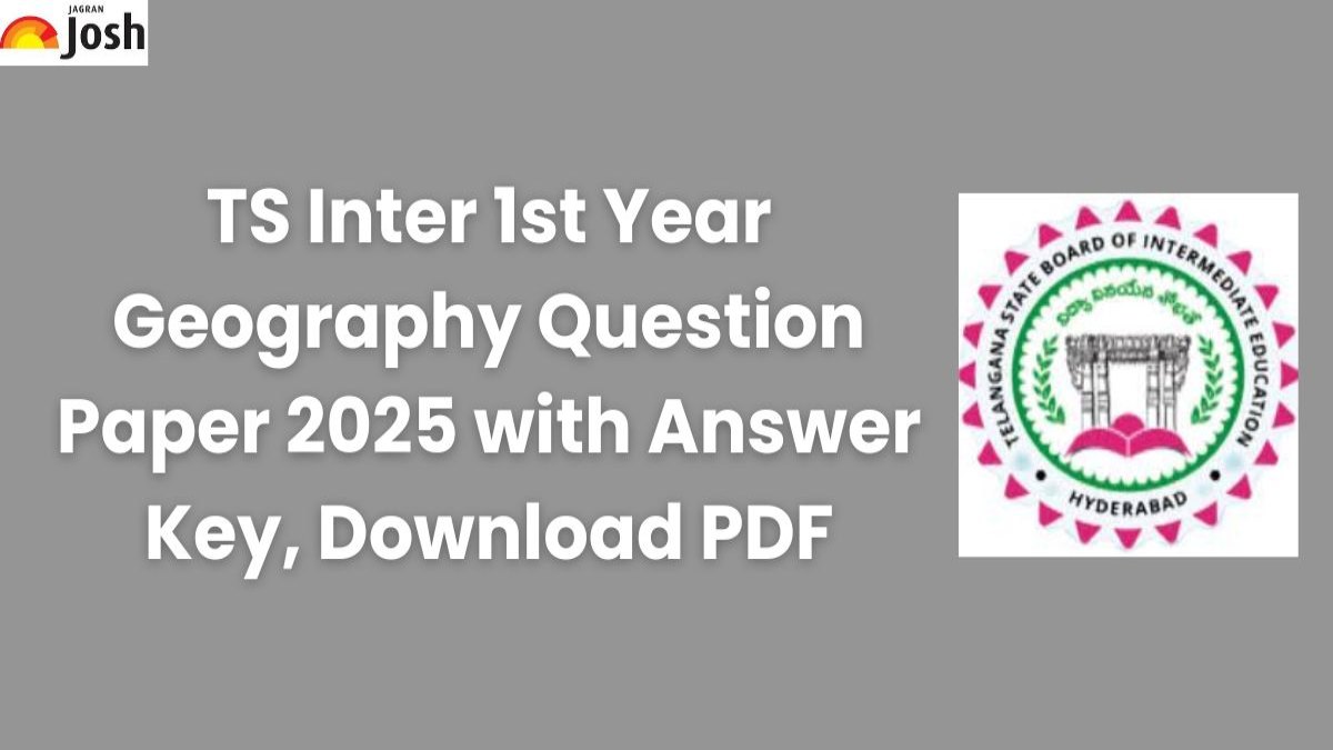 TS Inter 1st Year Geography Question Paper 2025 with Answer Key, Download PDF