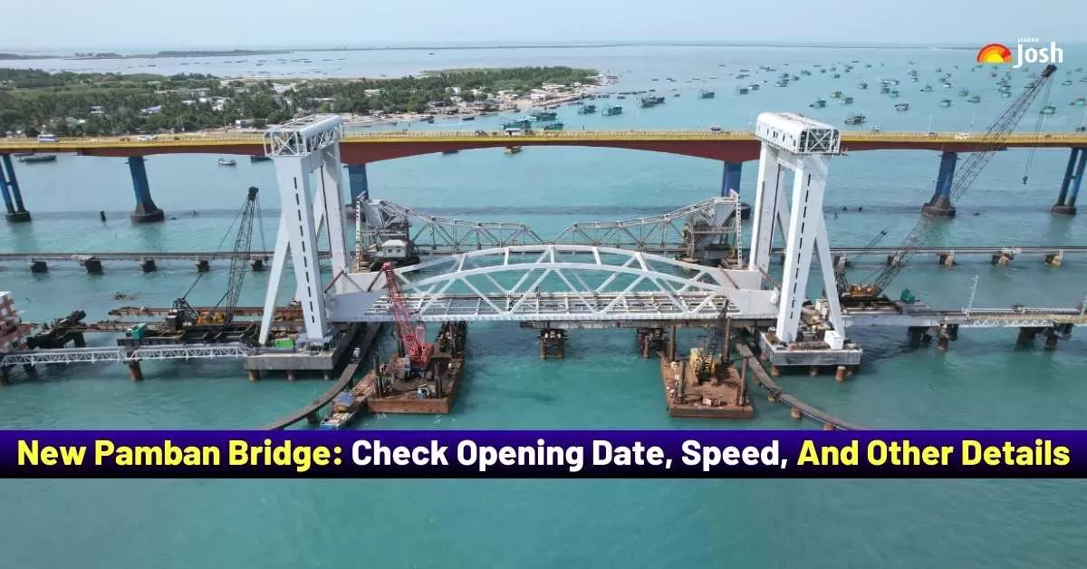 What is Special About the New Pamban Bridge? Features, Benefits & More