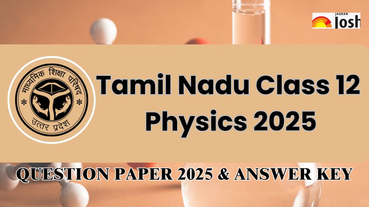 TN Class 12 Physics Exam Analysis 2025: Difficulty Level, Question Paper & Answer Key